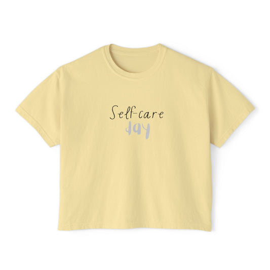Self care day Women's Boxy Tee Self care day