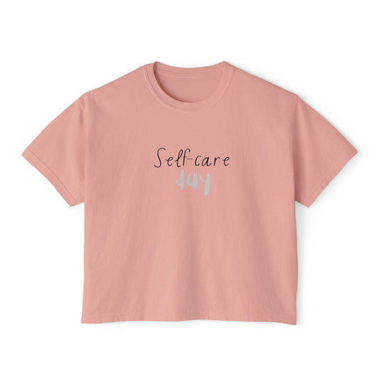 Self care day Women's Boxy Tee Self care day