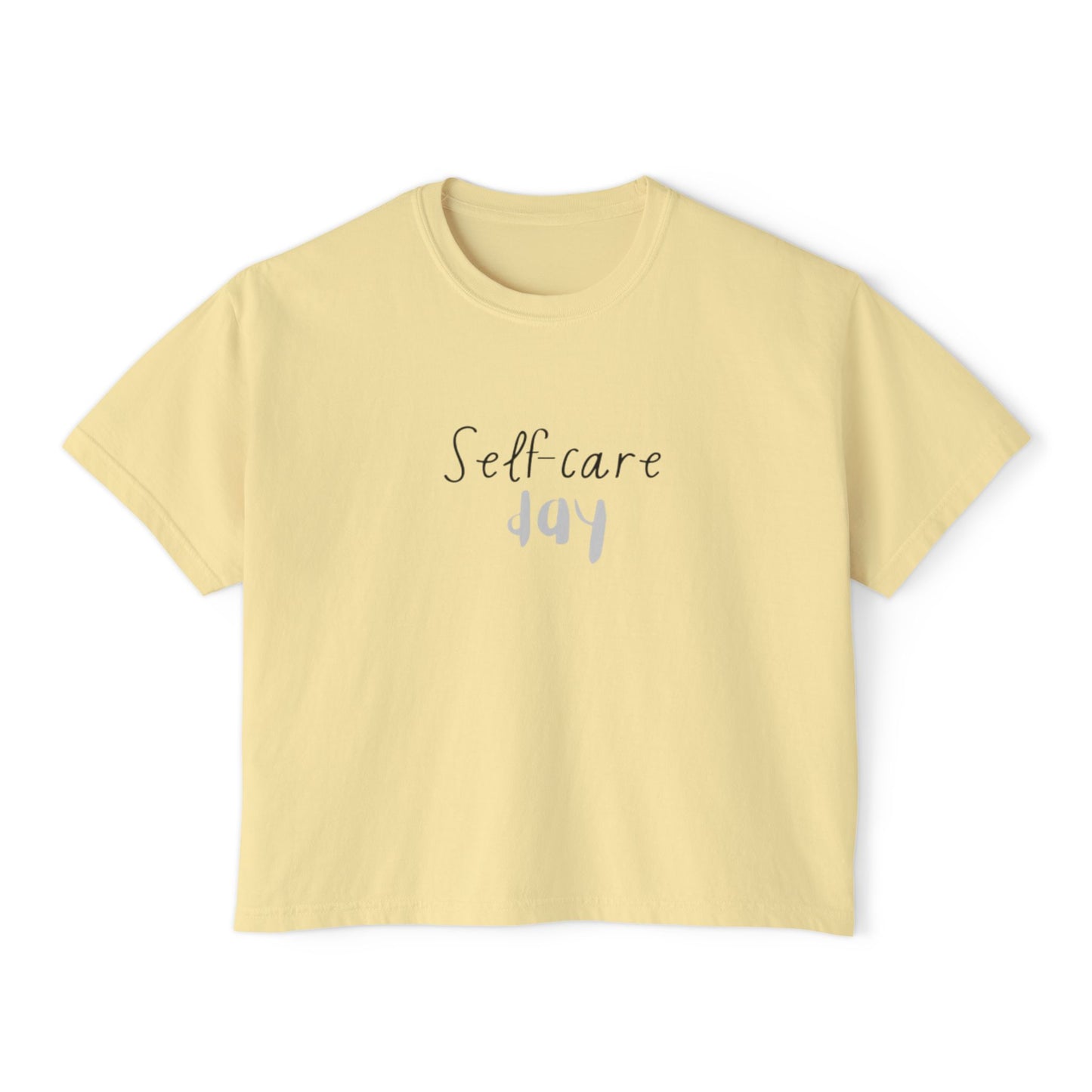 Self care day Women's Boxy Tee Self care day
