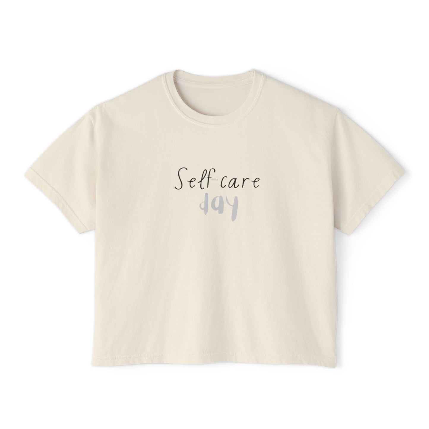 Self care day Women's Boxy Tee Self care day